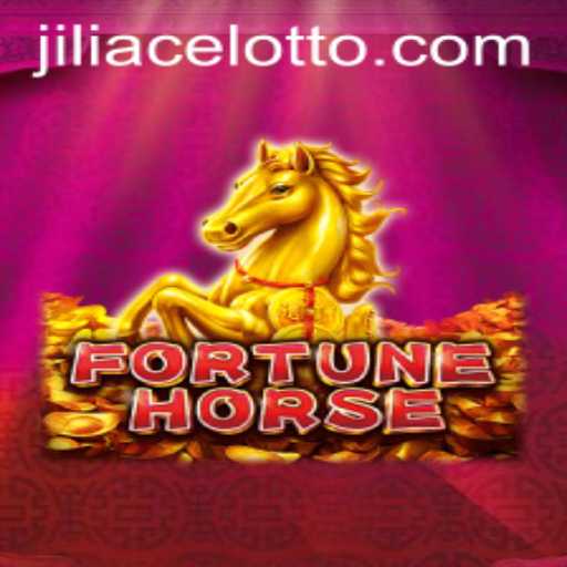 Exploring the Exciting World of FortuneHorse and the Mysterious Jiliace