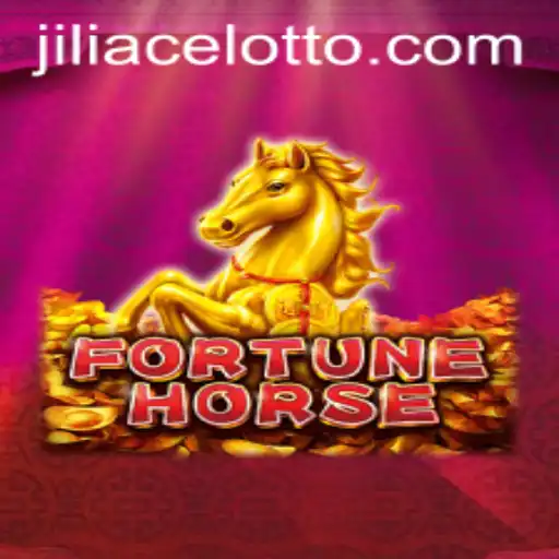 Exploring the Exciting World of FortuneHorse and the Mysterious Jiliace