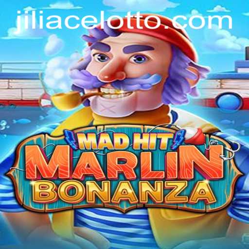 Discover the Thrills of MadHitMarlinBonanza: Dive into the World of Jiliace