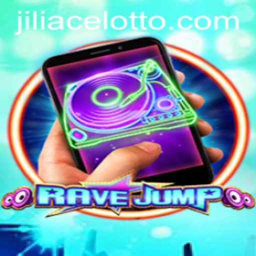 RaveJumpmobile: A Thrilling Adventure in Mobile Gaming with Jiliace